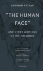 "The Human Face" and Other Writings on His Drawings - Book