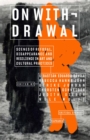 On Withdrawal-Scenes of Refusal, Disappearance, and Resilience in Art and Cultural Practices - eBook