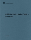 Liebman Villavecchia – Barcelona : De aedibus international 28 - Book