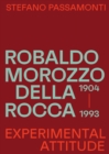 Robaldo Morozzo della Rocca : Experimental attitude - Book