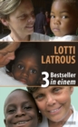 Lotti Latrous - 3 Bestseller in einem - eBook