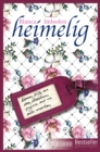 heimelig : Warum Nelly aus dem Altersheim spazierte und nie mehr wiederkam - eBook