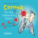 Corona: The virus, explained for children - eBook