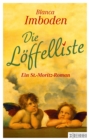 Die Loffelliste : Ein St.-Moritz-Roman - eBook