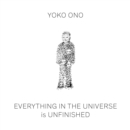 Yoko Ono : Everything in The Universe Is Unfinished - Book