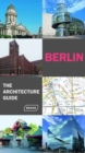 Berlin. The Architecture Guide - Book