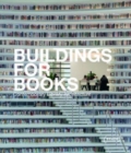 Buildings for Books : Contemporary Library Architecture - Book