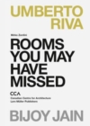 Rooms You May Have Missed: Bijoy Jain, Umberto Riva - Book