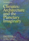 Climates: Architecture and the Planetary Imaginary - Book