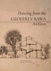 Geoffrey Bawa: Drawing from the Archives - Book