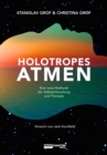 Holotropes Atmen : Eine neue Methode der Selbsterforschung und Therapie - eBook