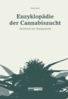 Enzyklopadie der Cannabiszucht : Fachbuch der Hanfgenetik - eBook