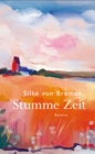 Stumme Zeit : Roman - eBook