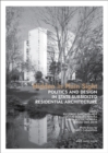 Hidden in Plain Sight : Politics and Design in State-Subsidized Residential Architecture - Book