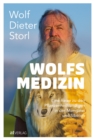 Wolfsmedizin - eBook : Eine Reise zu den Pflanzenheilkundigen in der Mongolei und Sibirien - eBook