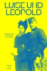 Luise und Leopold : Skandaltrachtige Habsburger in der Schweiz - eBook