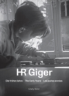 HR Giger : The Early Years - Book