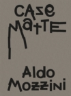 Aldo Mozzini. Casematte - Book