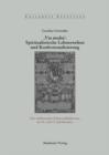 ,Via Media': Spiritualistische Lebenswelten und Konfessionalisierung : Das suddeutsche Schwenckfeldertum im 16. und 17. Jahrhundert - eBook