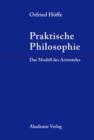 Praktische Philosophie : Das Modell des Aristoteles - eBook