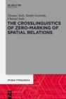 The Crosslinguistics of Zero-Marking of Spatial Relations - eBook