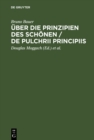 Uber die Prinzipien des Schonen / De pulchrii principiis : Eine Preisschrift - eBook