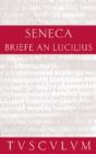 Lucius Annaeus Seneca: Epistulae morales ad Lucilium / Briefe an Lucilius. Band II - eBook