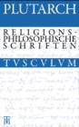 Drei religionsphilosophische Schriften : Griechisch - Deutsch - eBook