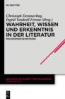 Wahrheit, Wissen und Erkenntnis in der Literatur : Philosophische Beitrage - eBook