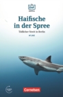 Die DaF-Bibliothek / A1/A2 - Haifische in der Spree : Todlicher Streit in Berlin - eBook