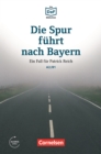 Die DaF-Bibliothek / A2/B1 - Die Spur fuhrt nach Bayern : Einem Betruger auf der Spur. Lekture - eBook