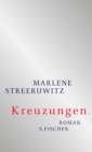 Kreuzungen. : Roman - eBook