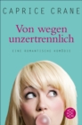 Von wegen unzertrennlich - eBook