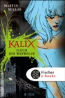 Kalix. Fluch der Werwolfe - eBook
