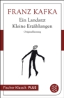 Ein Landarzt. Kleine Erzahlungen - eBook