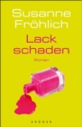 Lackschaden : Roman - eBook