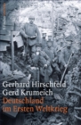 Deutschland im Ersten Weltkrieg - eBook