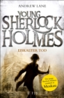 Young Sherlock Holmes : Eiskalter Tod - Sherlock Holmes ermittelt in Moskau - eBook