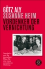 Vordenker der Vernichtung : Auschwitz und die deutschen Plane fur eine neue europaische Ordnung - eBook