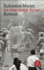 So eine lange Reise : Ein Indien-Roman - eBook