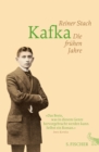 Kafka : Die fruhen Jahre | ARD-Serie »Kafka« (Marz 2024) von Daniel Kehlmann und David Schalko, basierend auf der dreibandigen Kafka-Biographie von Reiner Stach - eBook