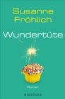 Wundertute : Roman - eBook