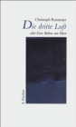 Die dritte Luft oder Eine Buhne am Meer : Rede zur Eroffnung der Salzburger Festspiele 1997 - eBook