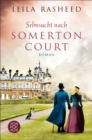 Sehnsucht nach Somerton Court : Roman - eBook