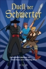 Duell der Schwerter - Drei legendare Abenteuer von Robin Hood, Zorro und Konig Artus - eBook
