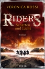 Riders - Schatten und Licht : Roman - eBook