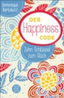 Der Happiness Code - eBook