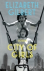 City of Girls : Roman - eBook