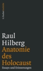 Anatomie des Holocaust : Essays und Erinnerungen - eBook
