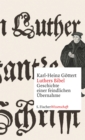 Luthers Bibel : Geschichte einer feindlichen Ubernahme - eBook